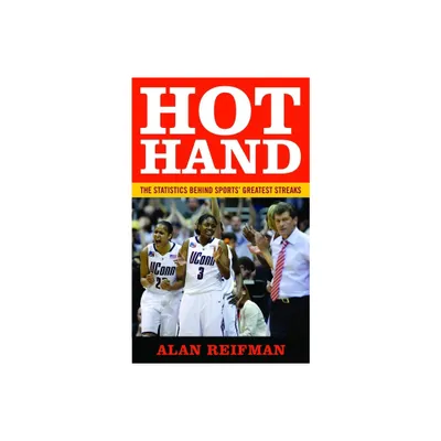 Hot Hand - by Alan Reifman (Hardcover)