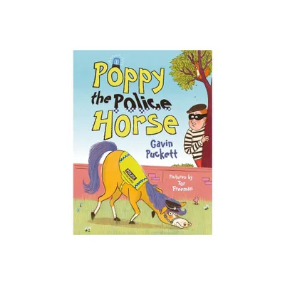 Poppy the Police Horse - (Fables from the Stables) by Gavin Puckett (Paperback)