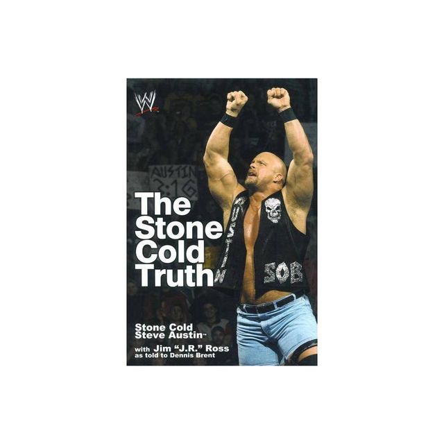 Stone Cold Truth - (Wwe) by Steve Austin (Paperback)