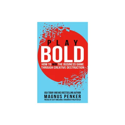 Play Bold - by Magnus Penker (Paperback)