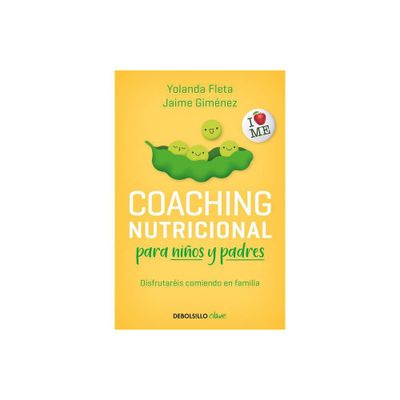 Coaching Nutricional Para Nios Y Padres / Nutritional Coaching for Children and Parents - by Yolanda Fleta & Jaime Gimnez (Paperback)