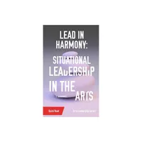 Lead in Harmony - by S Dashkowitz (Paperback)