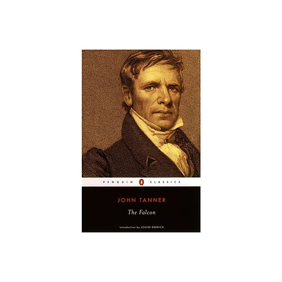 The Falcon - (Penguin Classics) by John Tanner (Paperback)