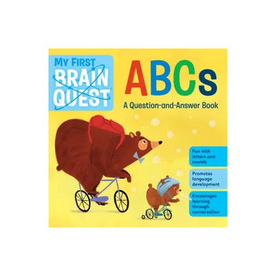 My First Brain Quest ABCs - by Workman Publishing (Board Book)