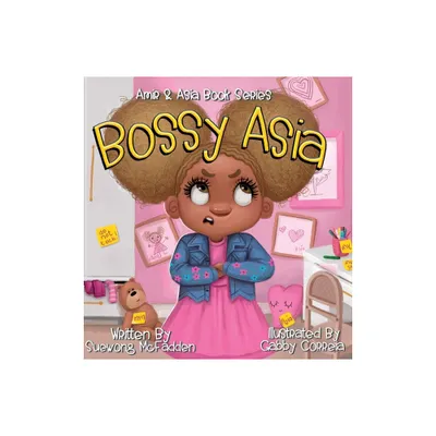 Bossy Asia - by Suewong D McFadden (Hardcover)