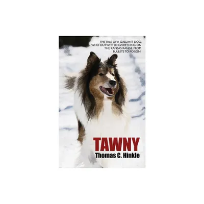 Tawny - by Thomas C Hinkle (Paperback)