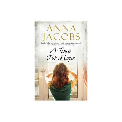 A Time for Hope - by Anna Jacobs (Paperback)