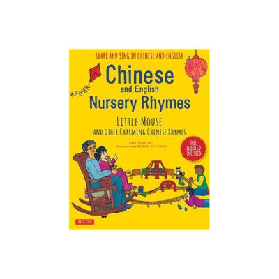 Chinese and English Nursery Rhymes - by Faye-Lynn Wu (Mixed Media Product)