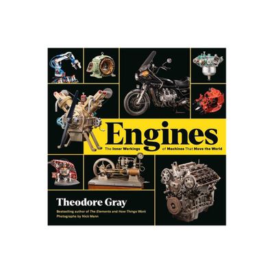 Engines - by Theodore Gray (Hardcover)