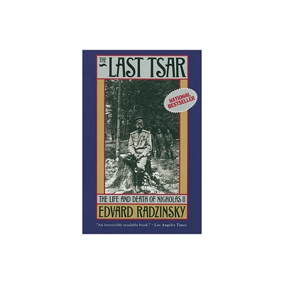 The Last Tsar - by Edvard Radzinsky (Paperback)