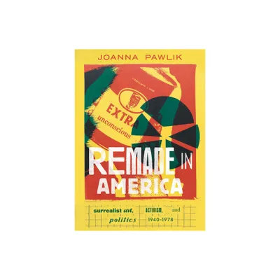 Remade in America - by Joanna Pawlik (Hardcover)