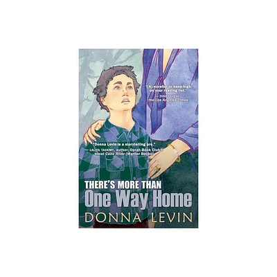 Theres More Than One Way Home - by Donna Levin (Paperback)