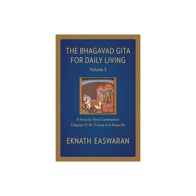 The Bhagavad Gita for Daily Living, Volume 3