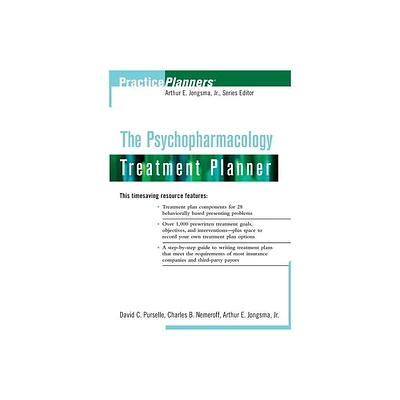 The Psychopharmacology Treatment Planner - (PracticePlanners) by David C Purselle & Charles B Nemeroff & David J Berghuis (Paperback)