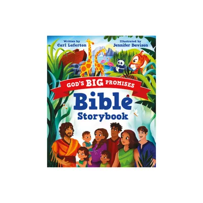 Gods Big Promises Bible Storybook - by Carl Laferton (Hardcover)