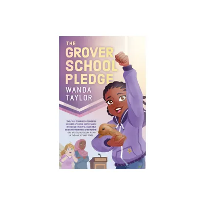 The Grover School Pledge - by Wanda Taylor (Hardcover)