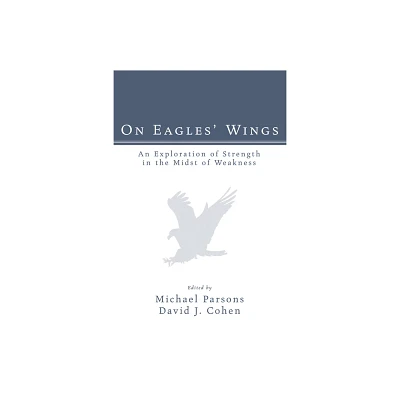 On Eagles Wings - by Michael Parsons & David J Cohen (Hardcover)