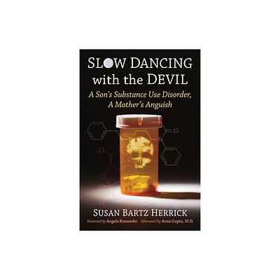 Slow Dancing with the Devil - by Susan Bartz Herrick (Paperback)