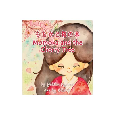 Momoka and the Cherry Tree - by Yukiko Ryburn (Paperback)