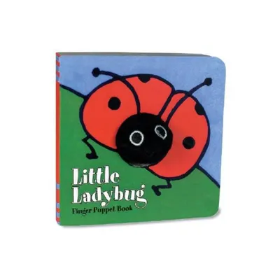 Little Ladybug: Finger Puppet Book - (Little Finger Puppet Board Books) by Chronicle Books & Imagebooks (Mixed Media Product)