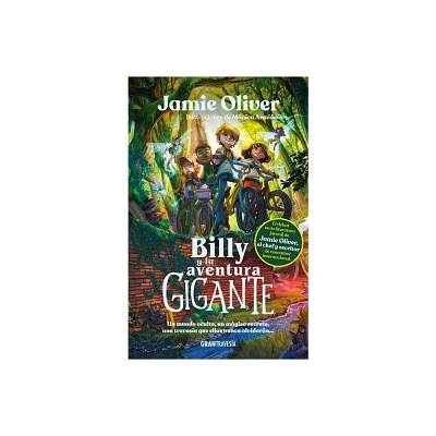 Billy Y La Aventura Gigante / Billy and the Giant Adventure - by Jamie Oliver (Paperback)