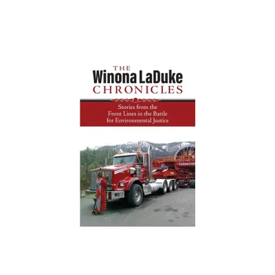 The Winona LaDuke Chronicles - (Paperback)