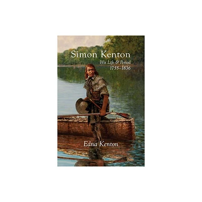 Simon Kenton - by Edna Kenton (Paperback)