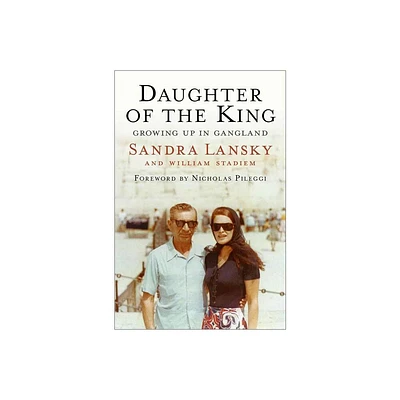 Daughter of the King - by Sandra Lansky & William Stadiem (Hardcover)