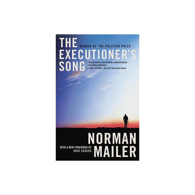 The Executioners Song - by Norman Mailer (Paperback)