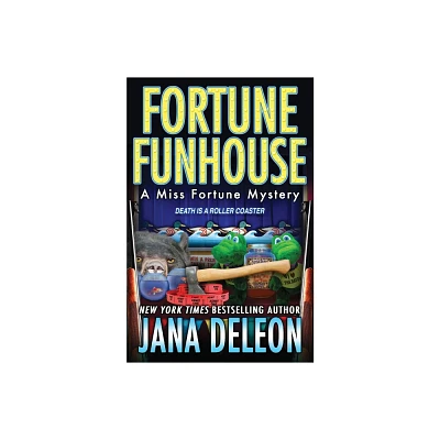 Fortune Funhouse - (Miss Fortune Mysteries) by Jana DeLeon (Paperback)