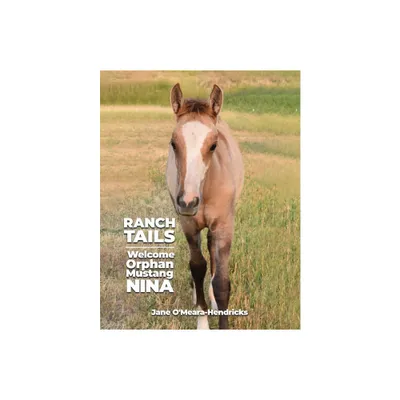 Ranch Tails - by Jane OMeara-Hendricks (Paperback)