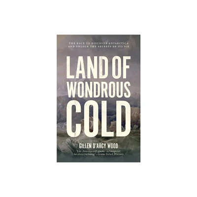 Land of Wondrous Cold - by Wood (Paperback)