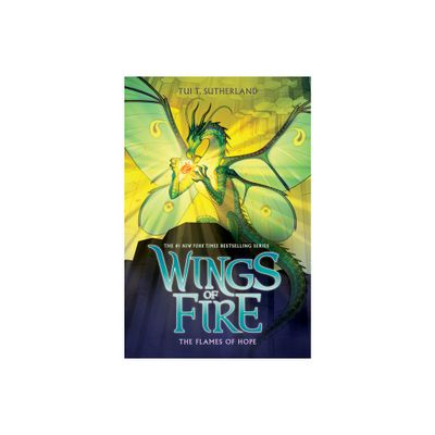 The Flames of Hope (Wings of Fire, Book 15