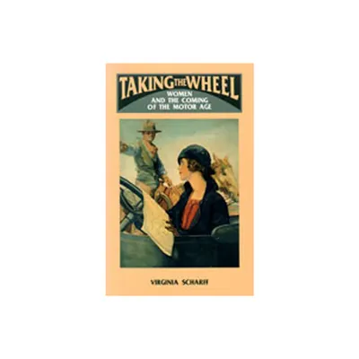 Taking the Wheel - by Virginia Scharff (Paperback)