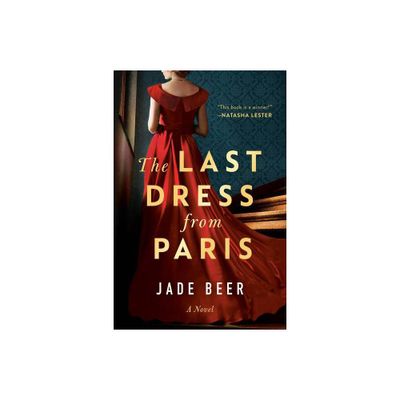 The Last Dress from Paris - by Jade Beer (Paperback)