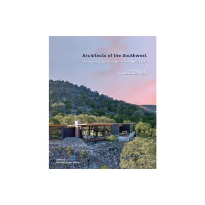 Architects of the Southwest - by Francesc Zamora (Hardcover)