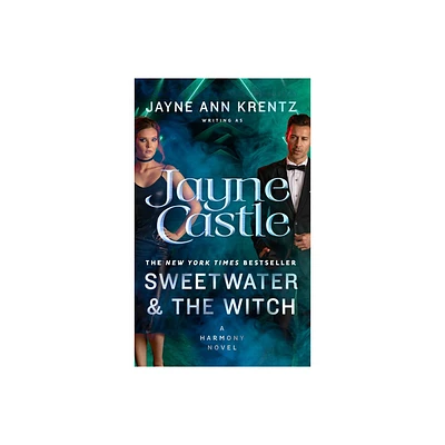 Sweetwater and the Witch - (Harmony Novel) by Jayne Castle (Paperback)