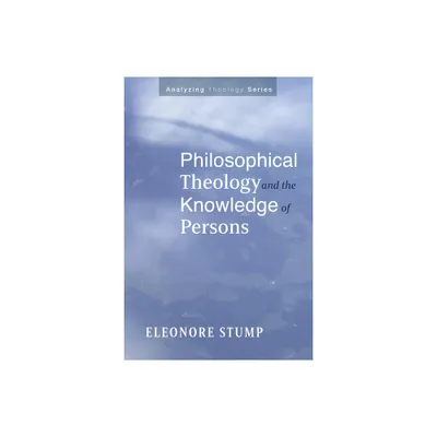 Philosophical Theology and the Knowledge of Persons