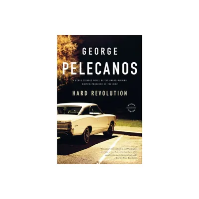 Hard Revolution - (Derek Strange and Terry Quinn) by George P Pelecanos (Paperback)