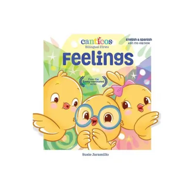 Canticos Feelings - (Canticos Bilingual Firsts) by Susie Jaramillo (Board Book)