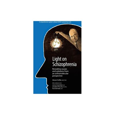 Light on Schizophrenia - by Hoffer (Paperback)