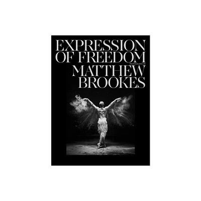 Matthew Brookes: Expression of Freedom - (Paperback)