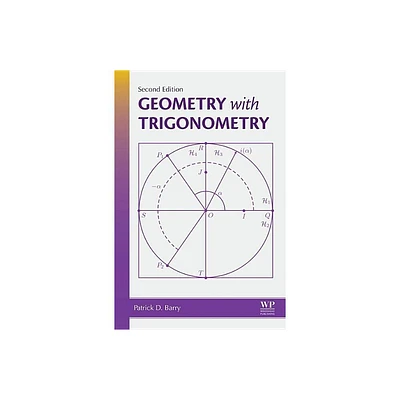 Geometry with Trigonometry - 2nd Edition by Patrick D Barry (Hardcover)