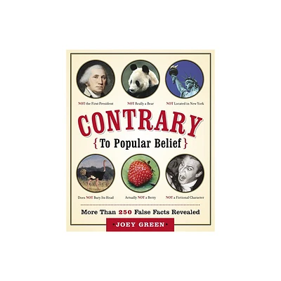 Contrary to Popular Belief - by Joey Green (Paperback)