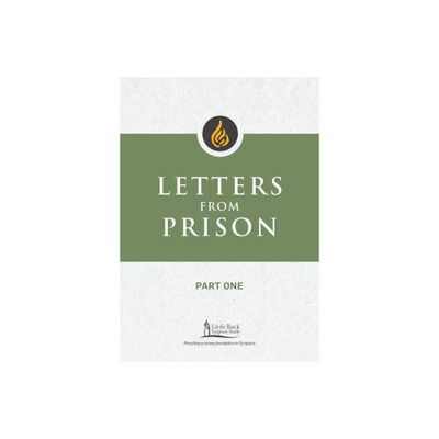 Letters from Prison, Part One - (Little Rock Scripture Study) by Vincent Smiles & Terence J Keegan (Paperback)