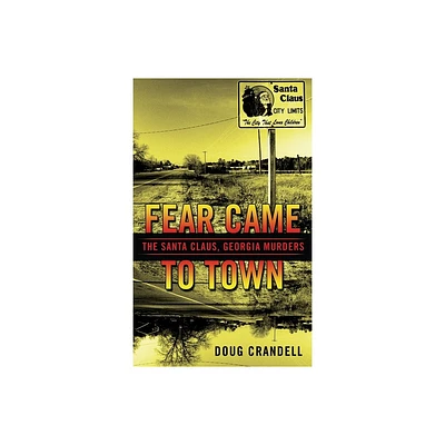 Fear Came to Town - (Berkley True Crime) by Doug Crandell (Paperback)