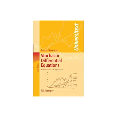 Stochastic Differential Equations - (Universitext) 6th Edition by Bernt ksendal (Paperback)