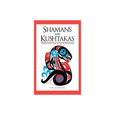 Shamans and Kushtakas