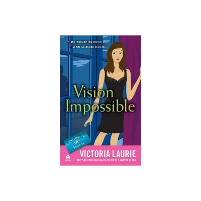 Vision Impossible - (Psychic Eye Mystery) by Victoria Laurie (Paperback)