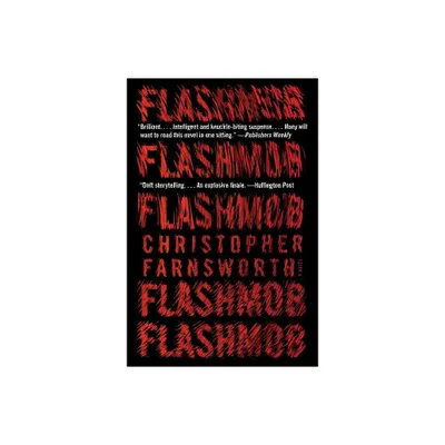 Flashmob - by Christopher Farnsworth (Paperback)